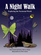 A Night Walk: Exploring the Nocturnal World - Hardcover
