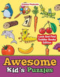 Awesome Kid's Puzzles - Look And Find Toddler Books Edition - Paperback