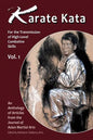 Karate Kata - Vol. 1: For the Transmission of High-Level Combative Skills - Paperback