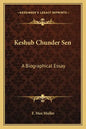 Keshub Chunder Sen: A Biographical Essay - Paperback