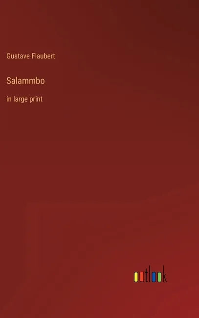 Salammbo: in large print - Hardcover