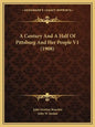 A Century and a Half of Pittsburg and Her People V1 (1908) - Paperback