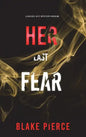 Her Last Fear (A Rachel Gift FBI Suspense Thriller-Book 4) - Hardcover