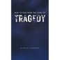 How To Rise From The Ashes of Tragedy - Paperback
