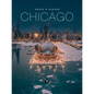 Above and Across Chicago - Hardcover