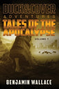 Tales of the Apocalypse Volume 1: A Duck & Cover Collection - Paperback