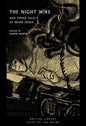 The Night Wire: And Other Tales of Weird Media - Paperback