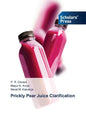 Prickly Pear Juice Clarification - Paperback