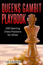 Queens Gambit Playbook: 200 Opening Chess Positions for White - Paperback
