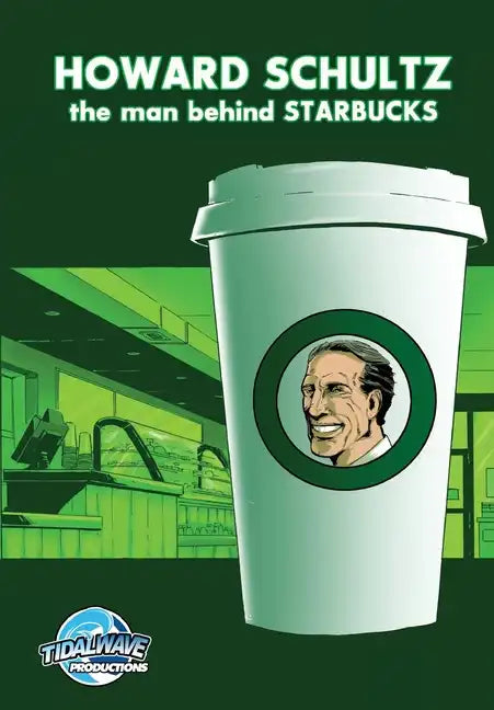 Orbit: Howard Schultz: The Man Behind STARBUCKS - Paperback