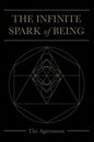 The Infinite Spark of Being: The Agreement - Paperback