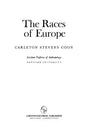 The Races of Europe - Hardcover