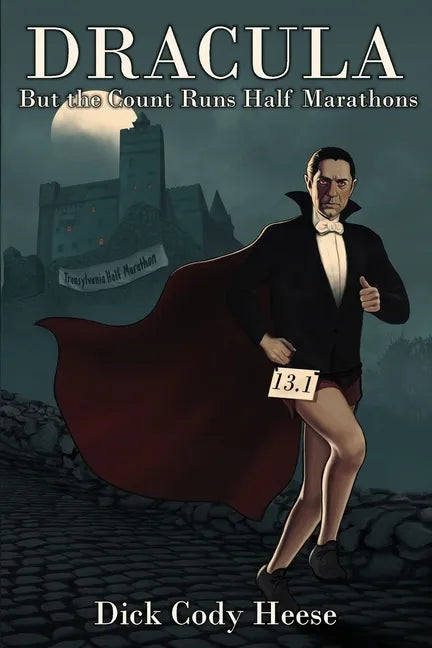 Dracula: But The Count Runs Half Marathons - Paperback