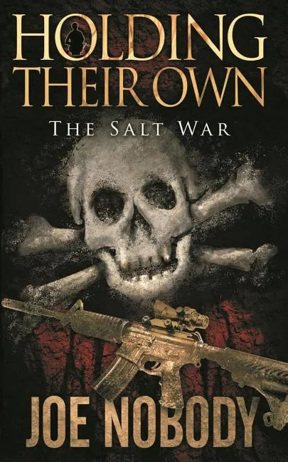 Holding Their Own IX: The Salt War - Paperback