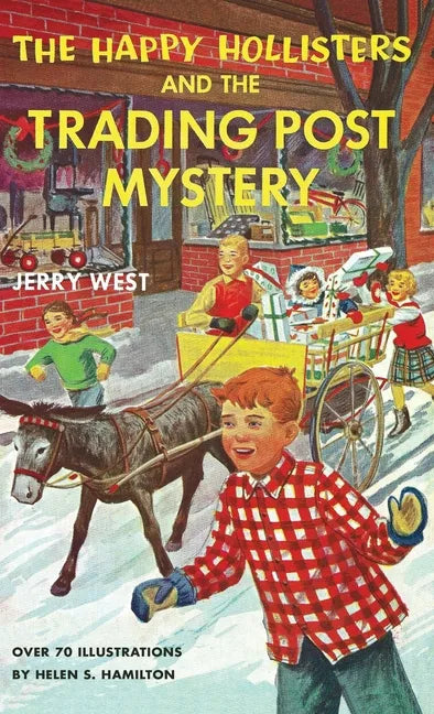 The Happy Hollisters and the Trading Post Mystery: HARDCOVER Special Edition - Hardcover