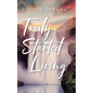 Truly Started Living - Hardcover