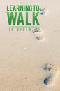 Learning to Walk - Paperback