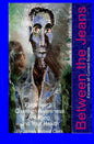 Between the Jeans: Epigentics, Awareness, Antiaging, and Health Exceeding Currenr Science - Paperback