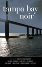 Tampa Bay Noir - Hardcover