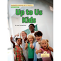 Up to Us Kids - Paperback