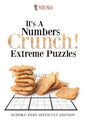 It's A Numbers Crunch! Extreme Puzzles: Sudoku Very Difficult Edition - Paperback