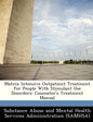 Matrix Intensive Outpatient Treatment for People with Stimulant Use Disorders: Counselor's Treatment Manual - Paperback