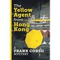 The Yellow Agent from Hong Kong - Paperback