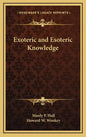 Exoteric and Esoteric Knowledge - Hardcover