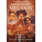 Magic in the Melanin: A Black Fantasy Anthology - Hardcover
