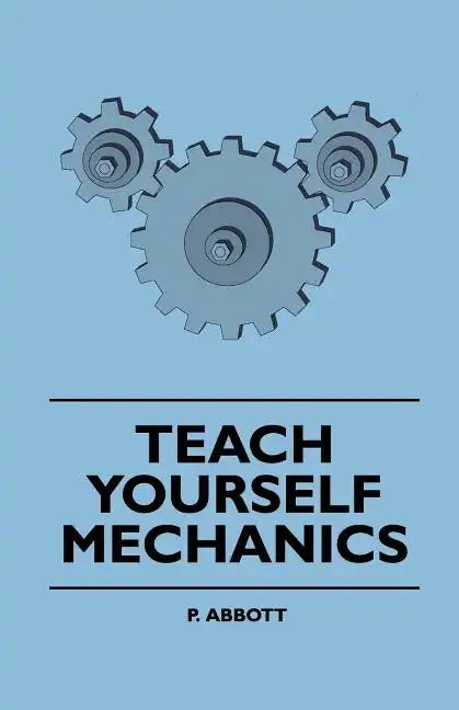 Teach Yourself Mechanics - Paperback