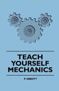 Teach Yourself Mechanics - Paperback