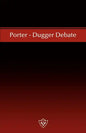 Porter - Dugger Debate - Paperback
