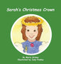 Sarah's Christmas Crown - Hardcover