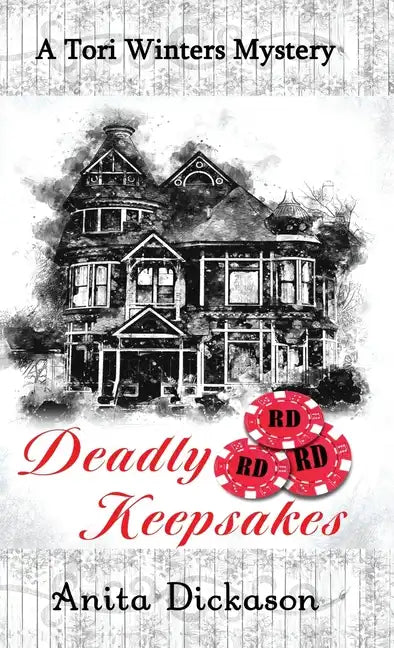 Deadly Keepsakes: A Tori Winters Mystery: Book 1 - Hardcover