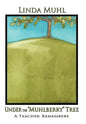 Under the Muhlberry Tree (Hardcover) - Hardcover