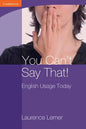 You Can't Say That! - Paperback