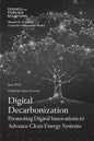 Digital Decarbonization: Promoting Digital Innovations to Advance Clean Energy Systems - Paperback