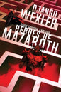 John Golden and the Heroes of Mazaroth - Paperback