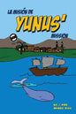 Yunus' Mission: La misión de Yunus - Paperback