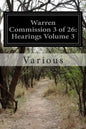 Warren Commission 3 of 26: Hearings Volume 3 - Paperback