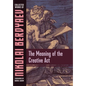 The Meaning of the Creative Act - Hardcover