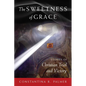 The Sweetness of Grace: Stories of Christian Trial and Victory - Paperback