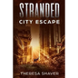 Stranded: City Escape - Paperback