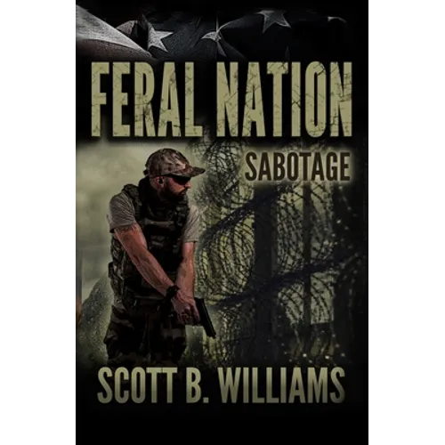 Feral Nation - Sabotage - Paperback