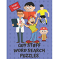 Guy Stuff Word Search Puzzle Book: Give your brain a workout with these 40 word search puzzles, 20 word scrambles and 20 sudokus as a bonus. Great gif - Paperback