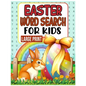Easter Word Search for Kids LARGE PRINT: 40 Easter Easy Word Search Puzzle Books for Kids Intermediate Level (Word Find Book for Kids) - Paperback