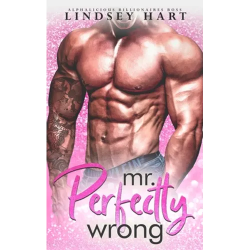 Mr. Perfectly Wrong - Paperback