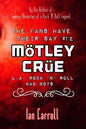 The Fans Have Their Say #12 Mötley Crüe: L.A. Rock 'n' Roll Bad Boys - Paperback