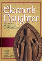 Eleanor's Daughter: A Novel of Marie de Champagne - Hardcover