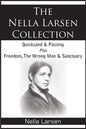 The Nella Larsen Collection; Quicksand, Passing, Freedom, The Wrong Man, Sanctuary - Paperback
